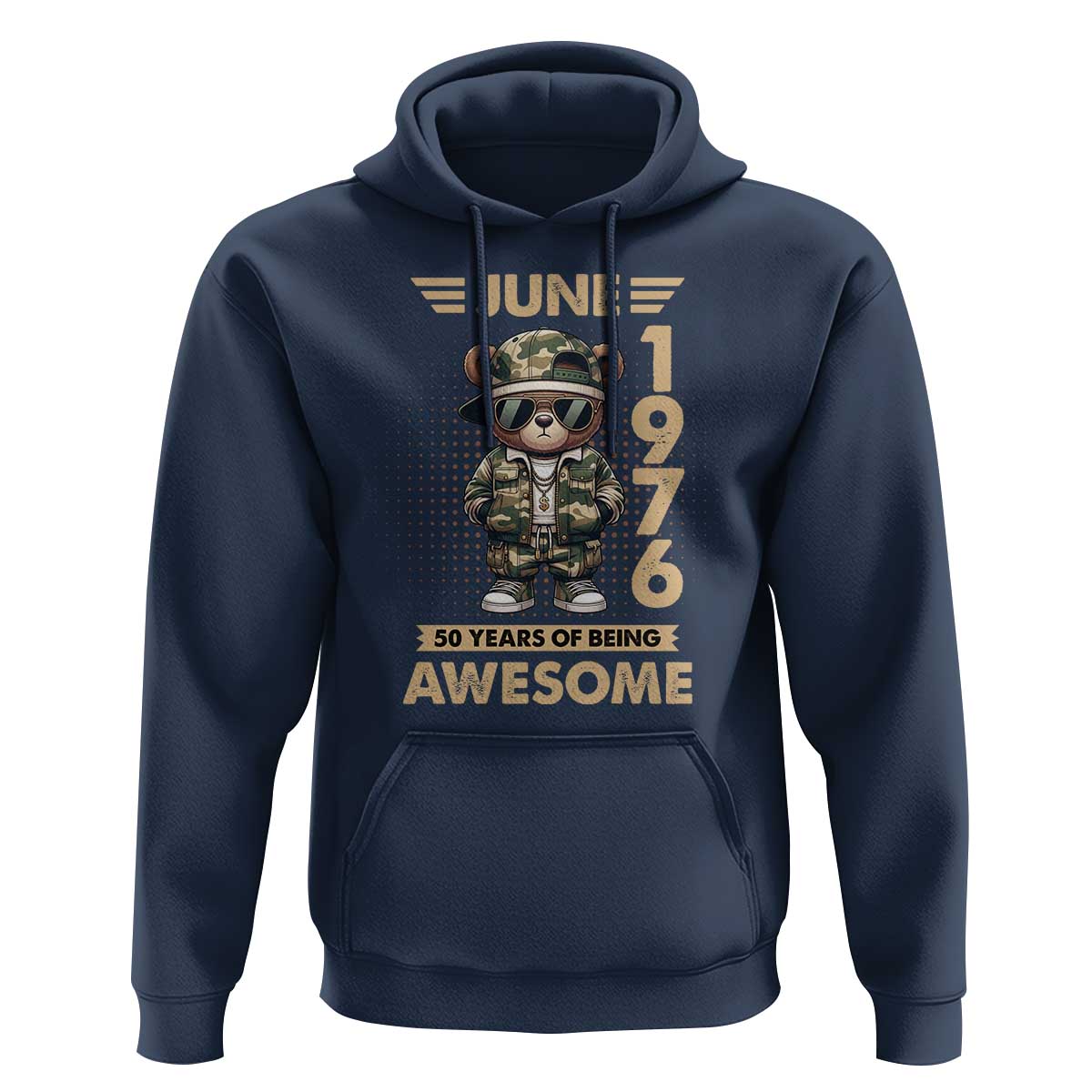 Cool Teddy Bear June 1976 50th Birthday Hoodie 50 Years Of Being Awesome Retro Streetwear Gift