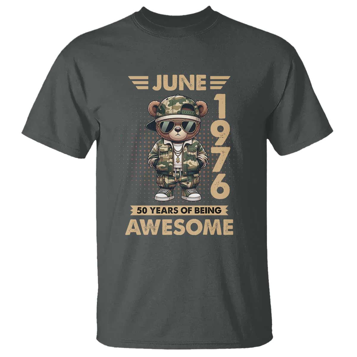 Cool Teddy Bear June 1976 50th Birthday T Shirt 50 Years Of Being Awesome Retro Streetwear Gift