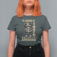 Cool Teddy Bear June 1976 50th Birthday T Shirt For Women 50 Years Of Being Awesome Retro Streetwear Gift