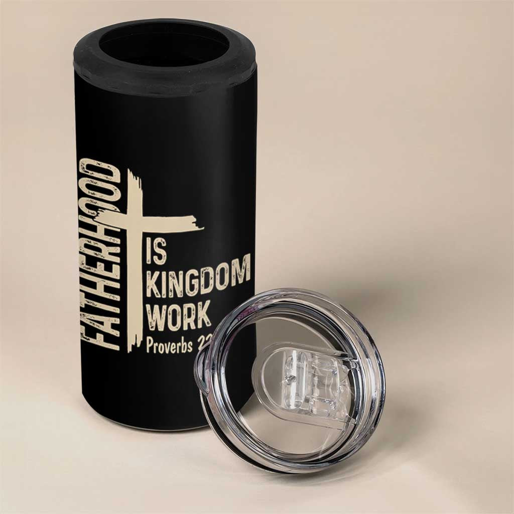 Fatherhood Is Kingdom Work Christian Dad Distressed Cross 4 in 1 Can Cooler Tumbler Bible Verse Proverbs 22:6 Gift for Faith-Based Fathers