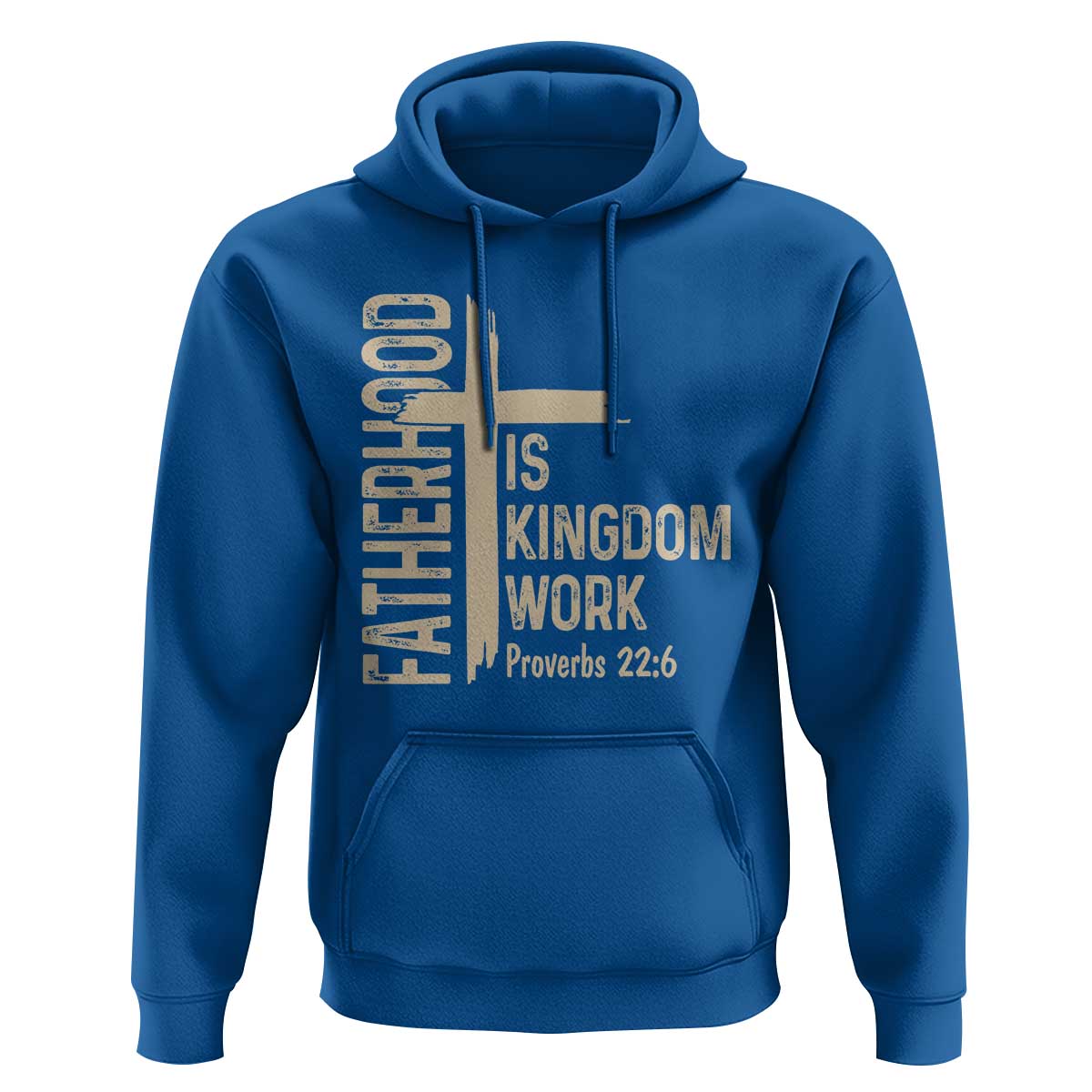 Fatherhood Is Kingdom Work Christian Dad Distressed Cross Hoodie Bible Verse Proverbs 22:6 Gift for Faith-Based Fathers
