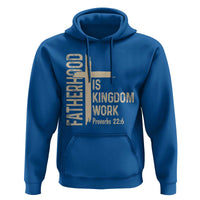 Fatherhood Is Kingdom Work Christian Dad Distressed Cross Hoodie Bible Verse Proverbs 22:6 Gift for Faith-Based Fathers