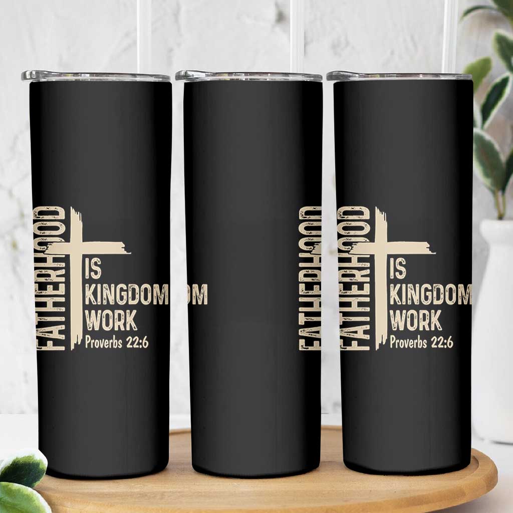Fatherhood Is Kingdom Work Christian Dad Distressed Cross Skinny Tumbler Bible Verse Proverbs 22:6 Gift for Faith-Based Fathers