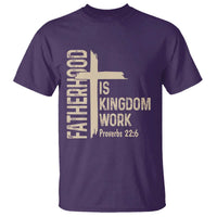 Fatherhood Is Kingdom Work Christian Dad Distressed Cross T Shirt Bible Verse Proverbs 22:6 Gift for Faith-Based Fathers
