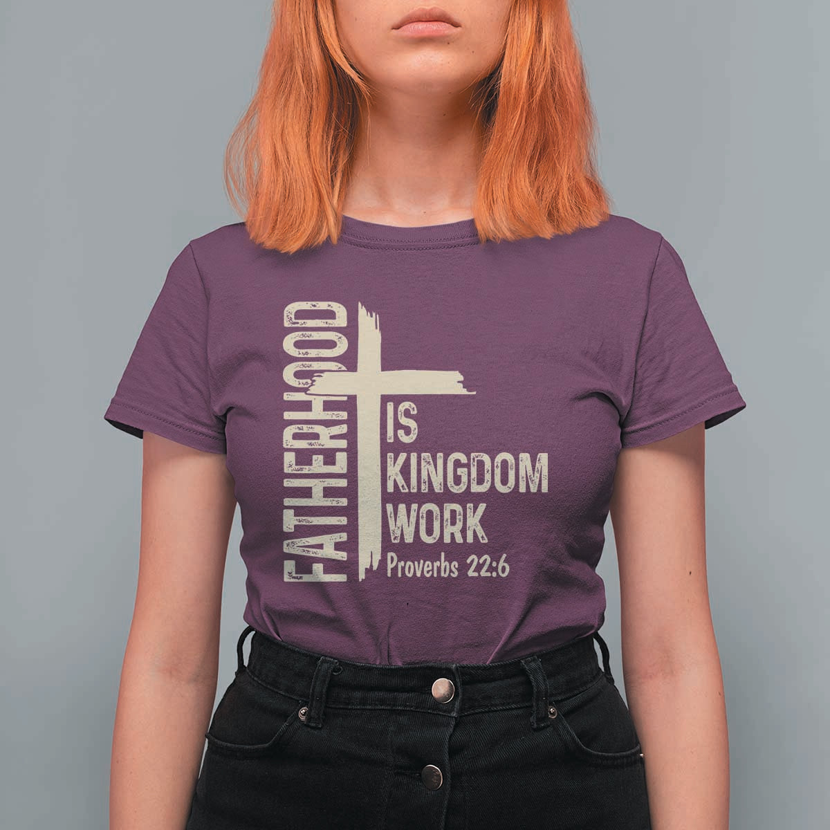 Fatherhood Is Kingdom Work Christian Dad Distressed Cross T Shirt For Women Bible Verse Proverbs 22:6 Gift for Faith-Based Fathers