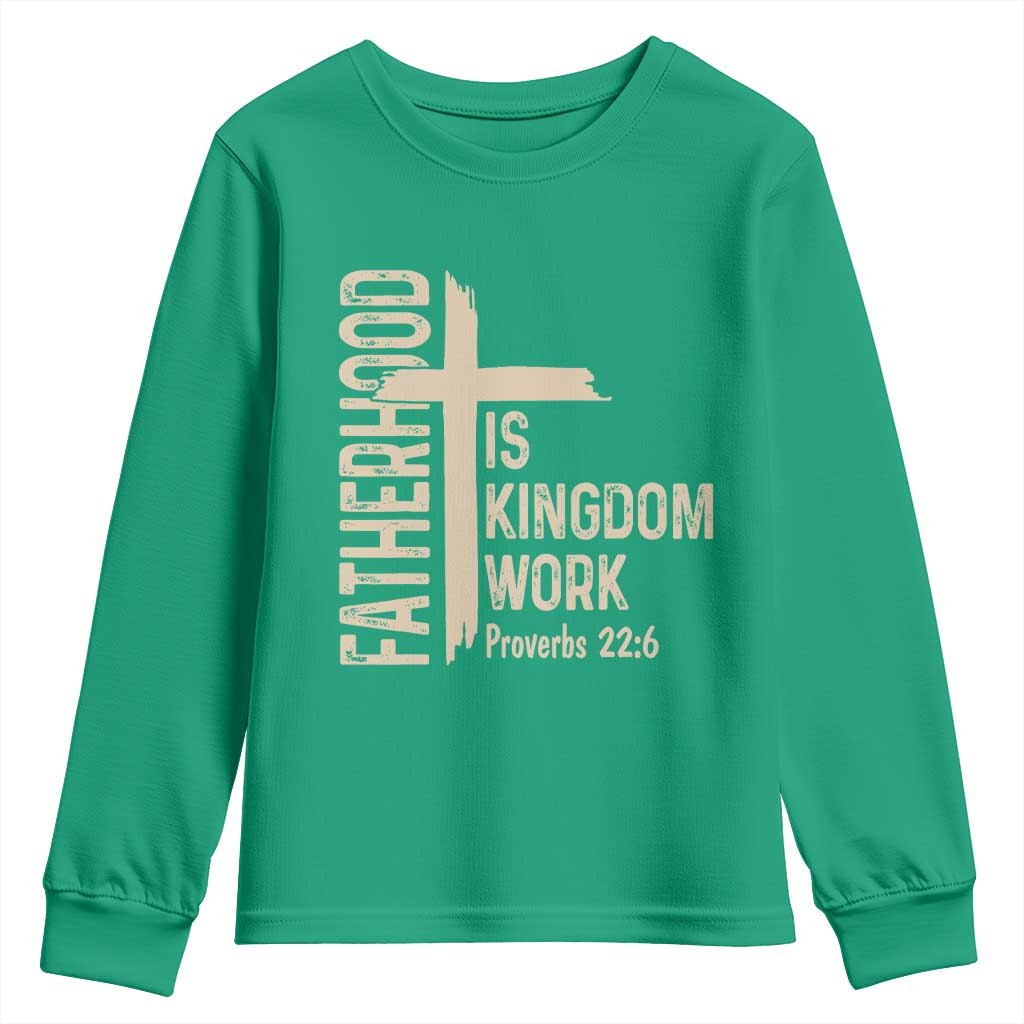 Fatherhood Is Kingdom Work Christian Dad Distressed Cross Youth Sweatshirt Bible Verse Proverbs 22:6 Gift for Faith-Based Fathers