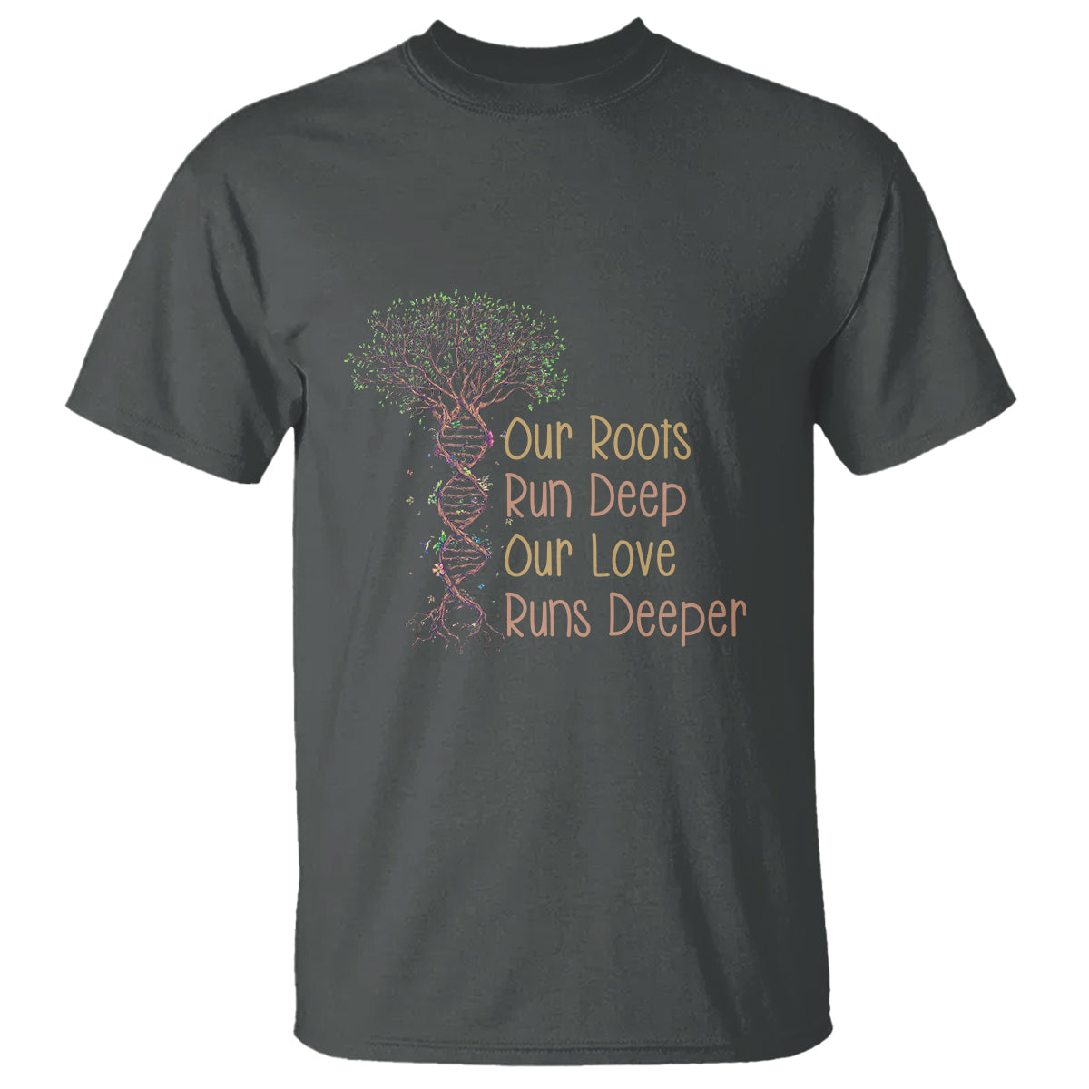 Family Reunion T Shirt Our Root Run Deep Our Love Runs Deeper - Wonder Print Shop