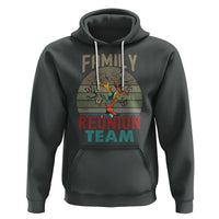 Family Reunion Hoodie Family Reunion Team - Wonder Print Shop