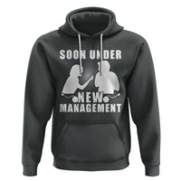 Bachelor Party Hoodie Soon Under New Management - Wonder Print Shop