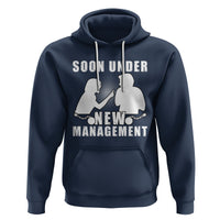 Bachelor Party Hoodie Soon Under New Management - Wonder Print Shop