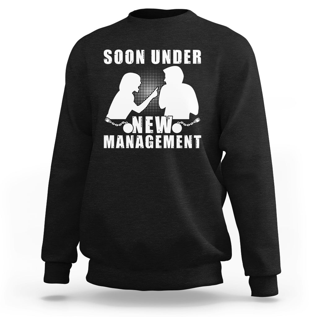 Bachelor Party Sweatshirt Soon Under New Management - Wonder Print Shop