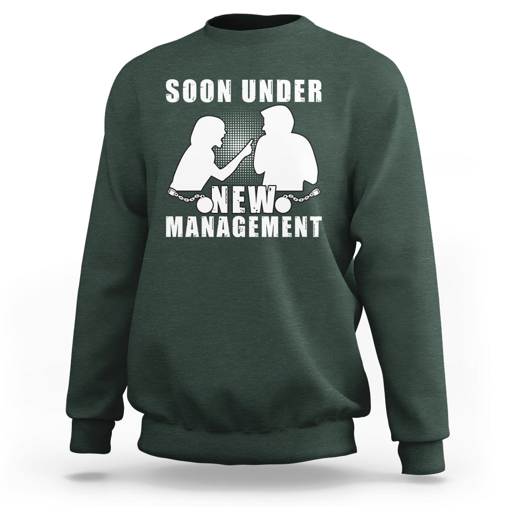 Bachelor Party Sweatshirt Soon Under New Management - Wonder Print Shop