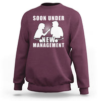 Bachelor Party Sweatshirt Soon Under New Management - Wonder Print Shop