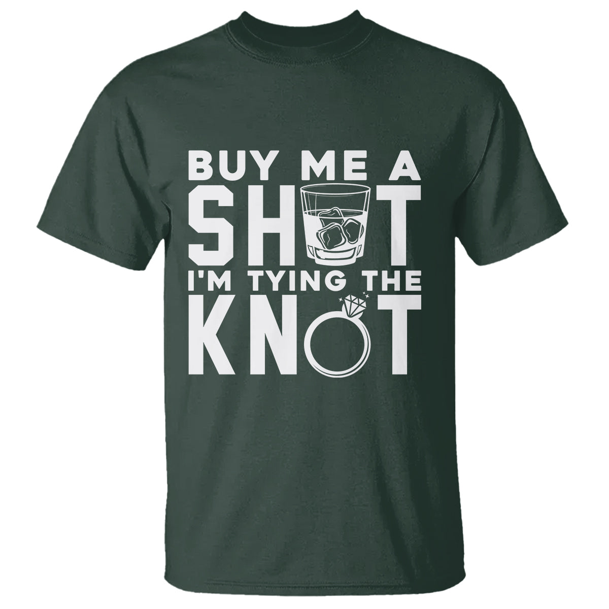 Bachelor Party T Shirt Buy Me A Shot I'm Tying The Knot - Wonder Print Shop