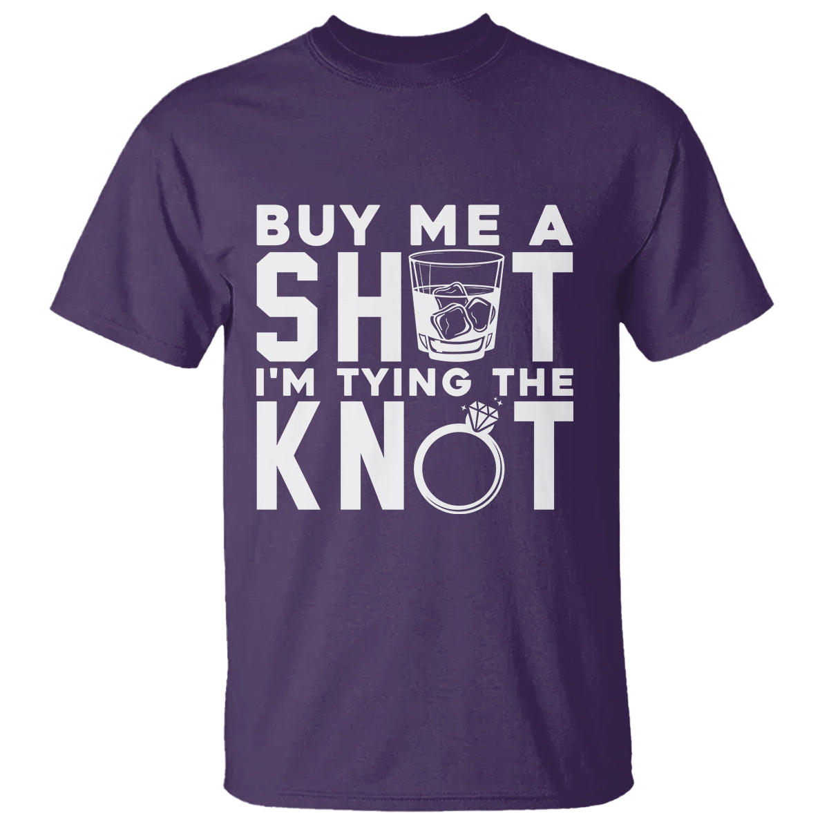Bachelor Party T Shirt Buy Me A Shot I'm Tying The Knot - Wonder Print Shop