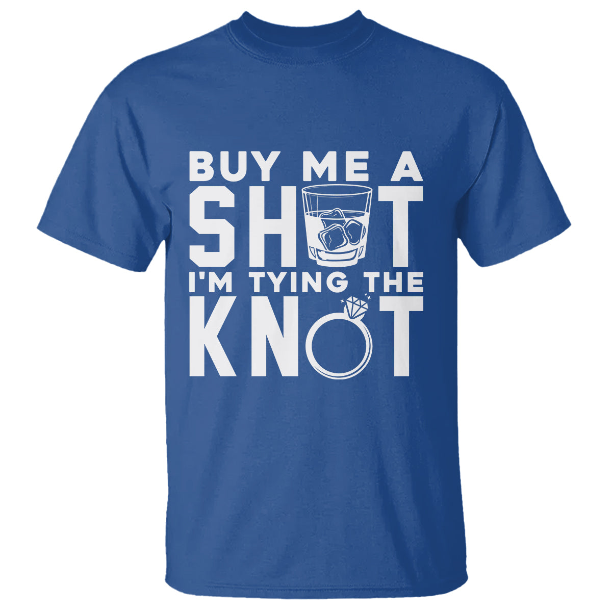Bachelor Party T Shirt Buy Me A Shot I'm Tying The Knot - Wonder Print Shop