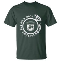 Bachelor Party T Shirt Buy Me A Shot I'm Tying The Knot - Wonder Print Shop