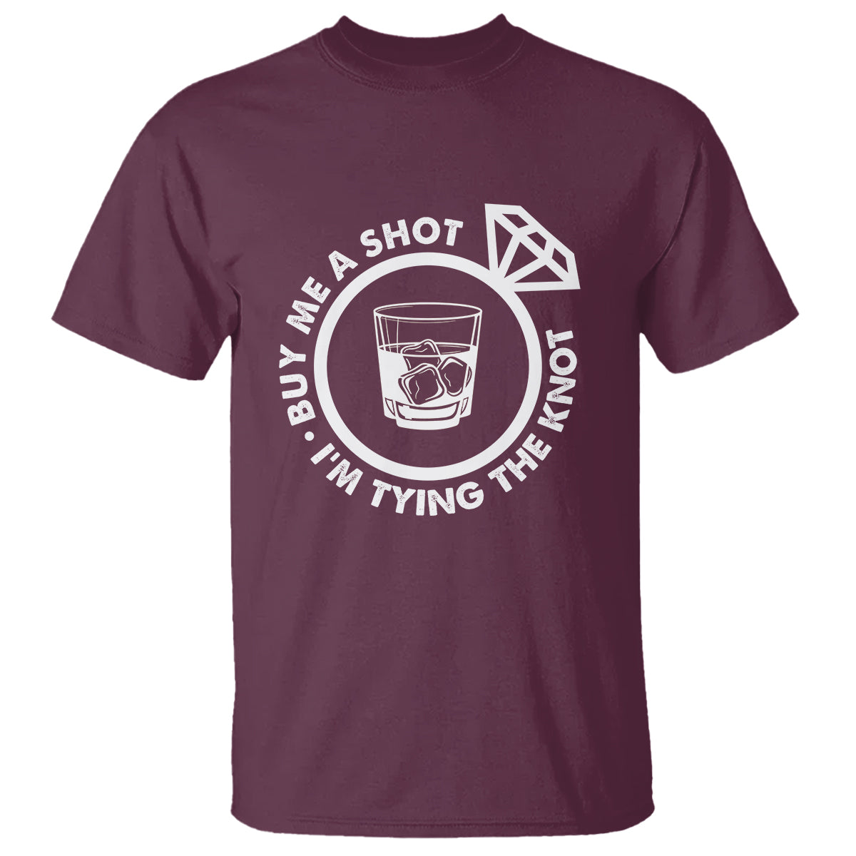 Bachelor Party T Shirt Buy Me A Shot I'm Tying The Knot - Wonder Print Shop