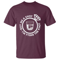 Bachelor Party T Shirt Buy Me A Shot I'm Tying The Knot - Wonder Print Shop