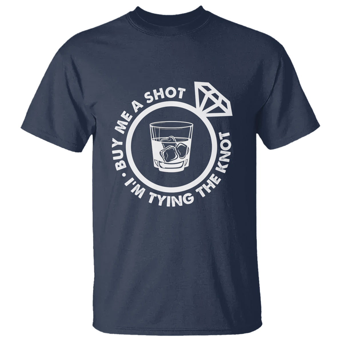 Bachelor Party T Shirt Buy Me A Shot I'm Tying The Knot - Wonder Print Shop
