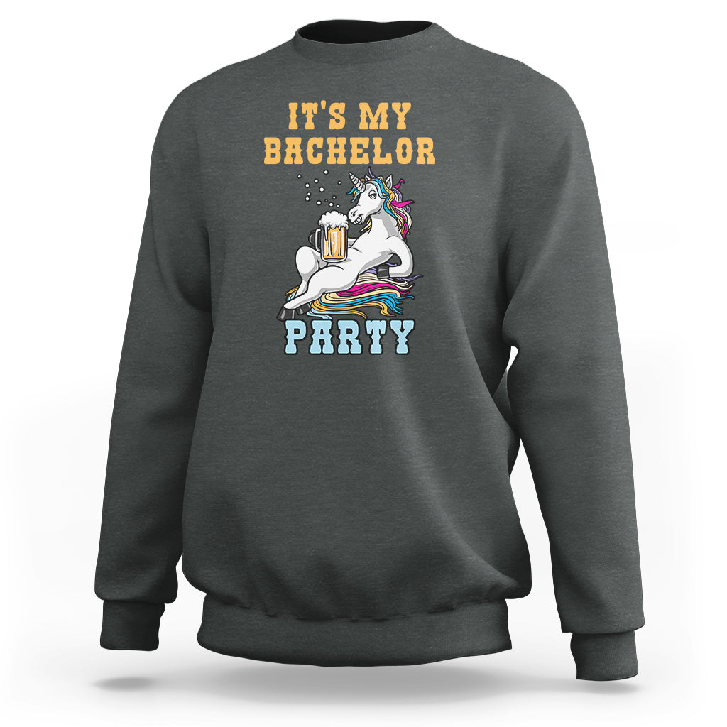 Bachelor Party Sweatshirt It's My Bachelor Party - Wonder Print Shop
