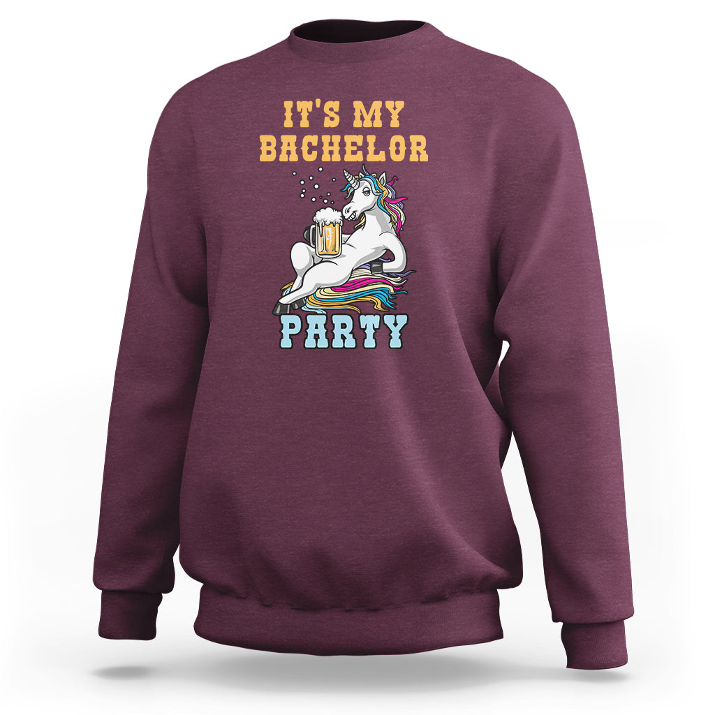 Bachelor Party Sweatshirt It's My Bachelor Party - Wonder Print Shop