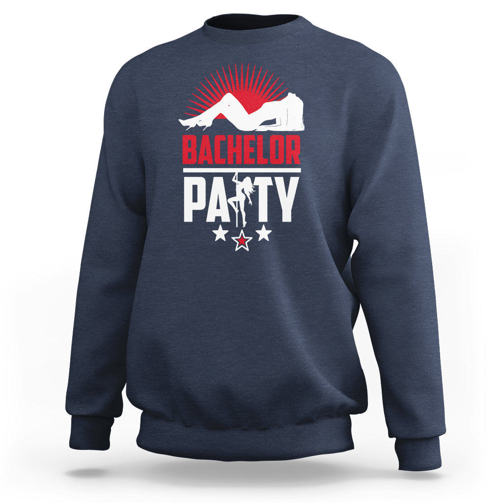Bachelor Party Sweatshirt Bachelor Party - Wonder Print Shop