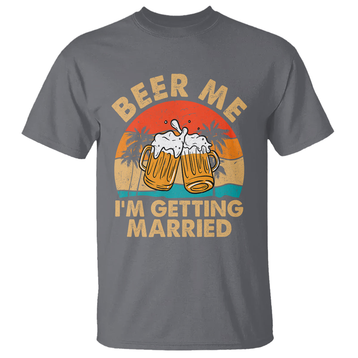 Bachelor Party T Shirt Beer Me I'm Getting Married - Wonder Print Shop