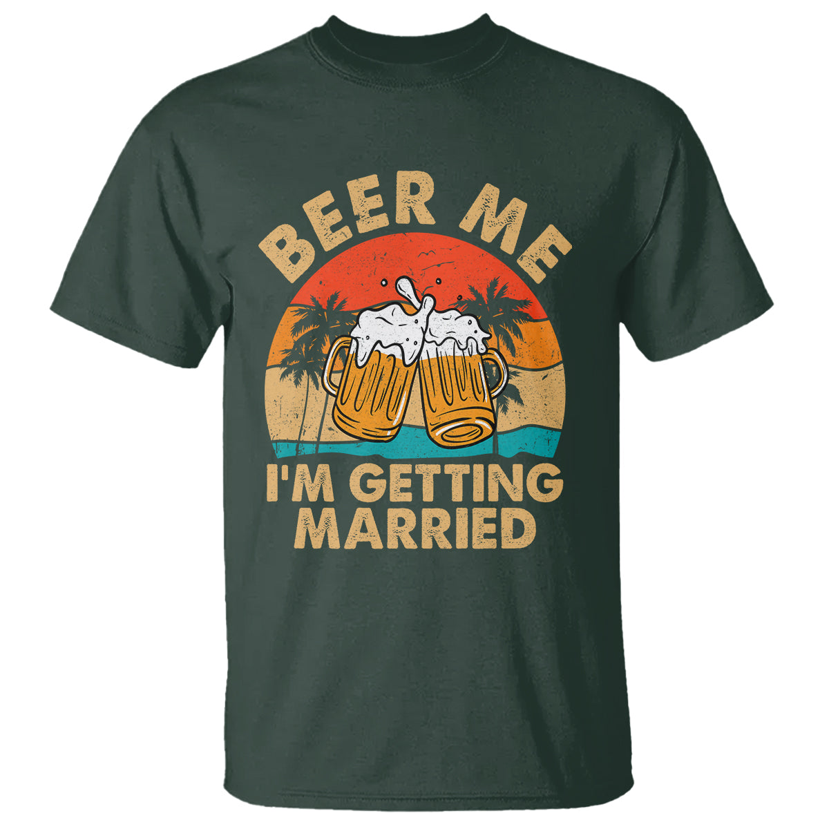 Bachelor Party T Shirt Beer Me I'm Getting Married - Wonder Print Shop