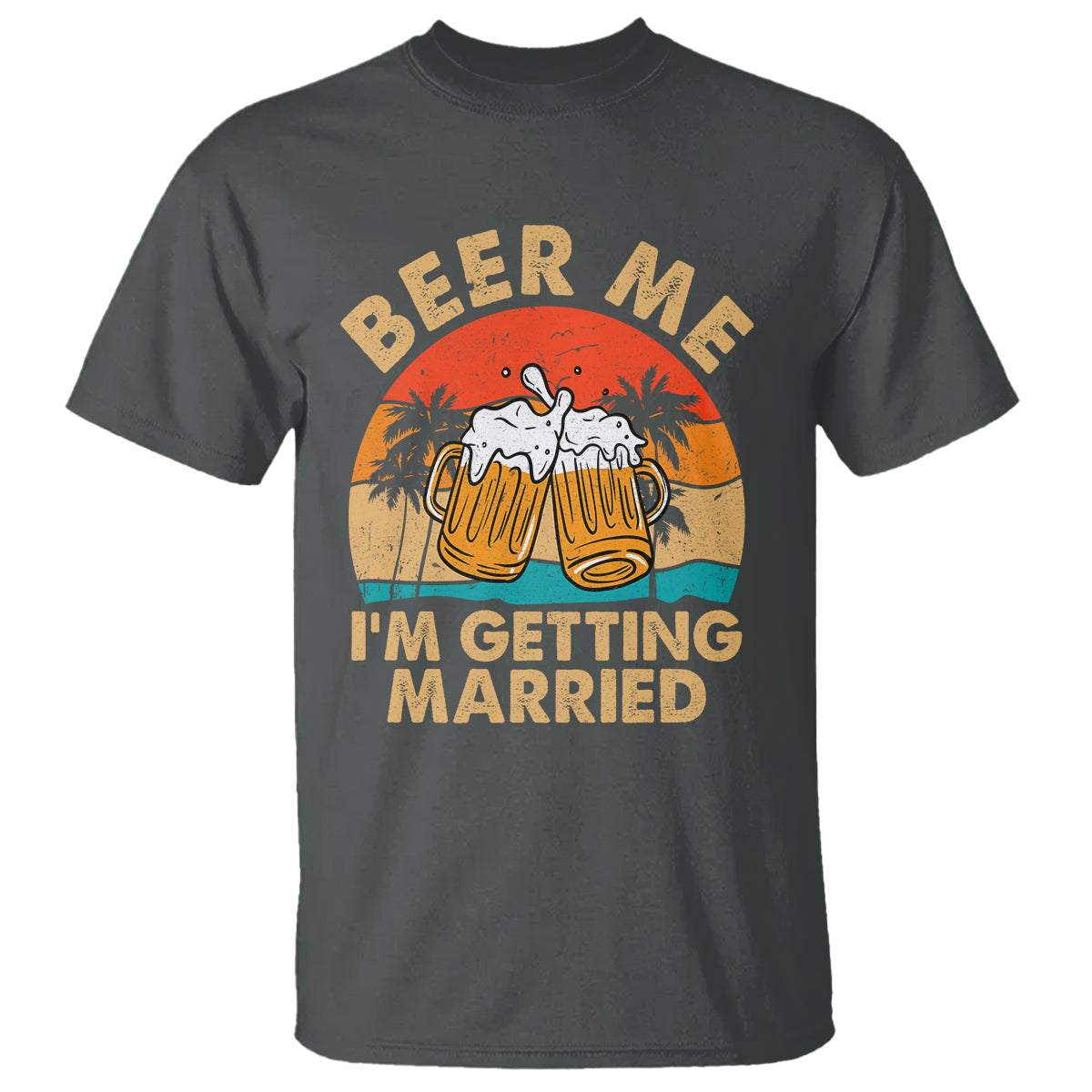 Bachelor Party T Shirt Beer Me I'm Getting Married - Wonder Print Shop