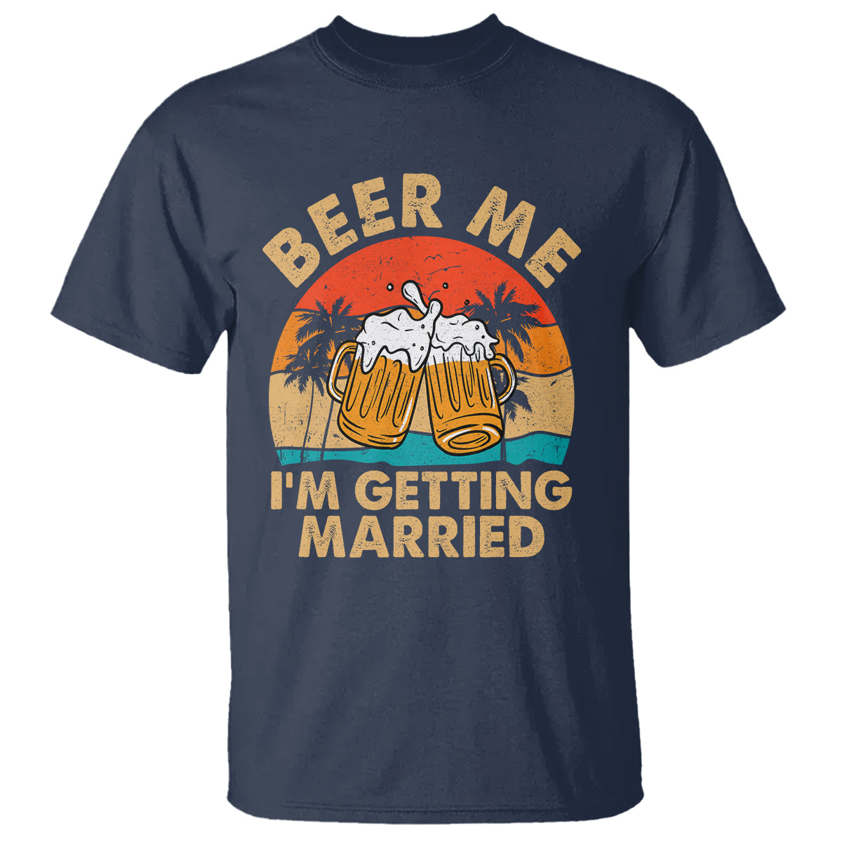 Bachelor Party T Shirt Beer Me I'm Getting Married - Wonder Print Shop