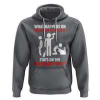 Bachelor Party Hoodie What Happens On The Bachelor Party Stays On The Bachelor Party - Wonder Print Shop