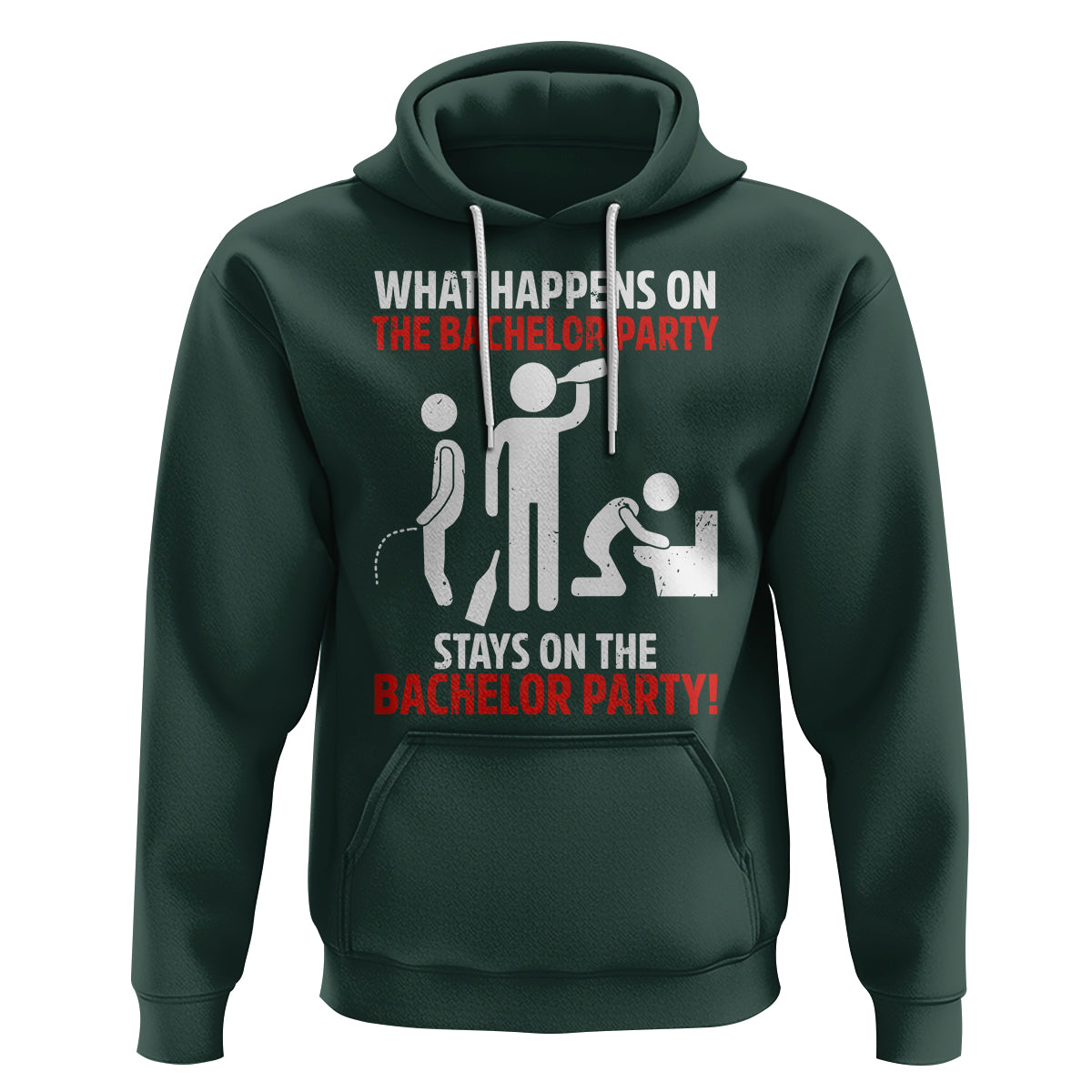 Bachelor Party Hoodie What Happens On The Bachelor Party Stays On The Bachelor Party - Wonder Print Shop