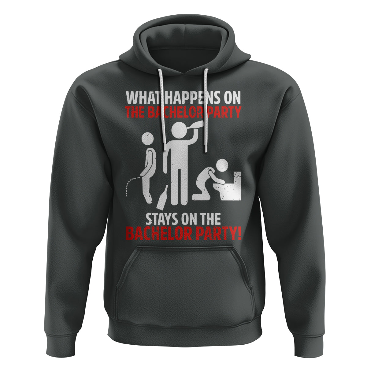 Bachelor Party Hoodie What Happens On The Bachelor Party Stays On The Bachelor Party - Wonder Print Shop