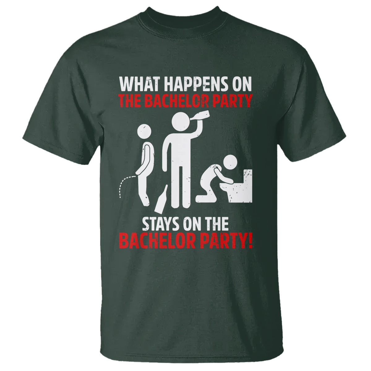 Bachelor Party T Shirt What Happens On The Bachelor Party Stays On The Bachelor Party - Wonder Print Shop