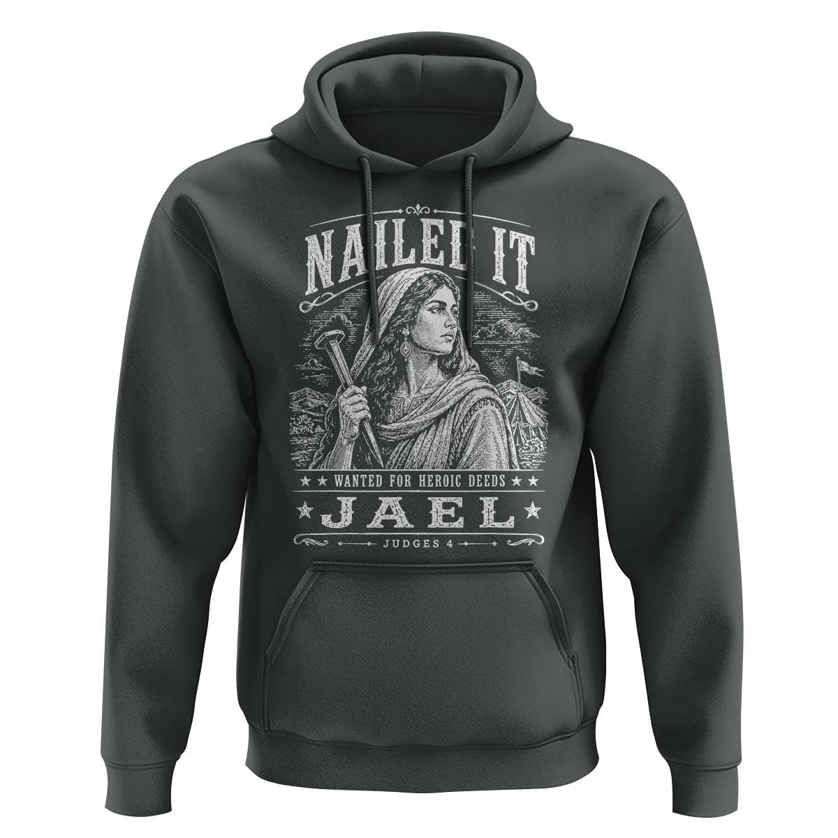 Nailed It Jael Judges 4 Old Testament Hoodie Funny Biblical Woodcut Christian Faith