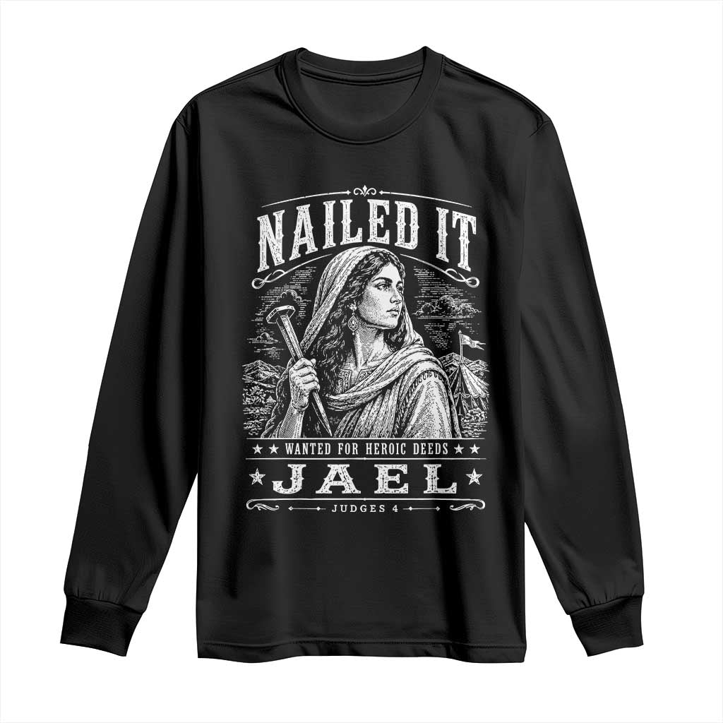 Nailed It Jael Judges 4 Old Testament Long Sleeve Shirt Funny Biblical Woodcut Christian Faith