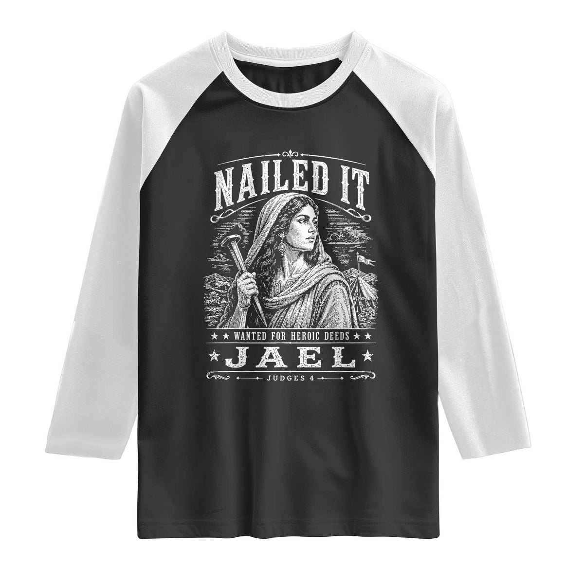 Nailed It Jael Judges 4 Old Testament Raglan Shirt Funny Biblical Woodcut Christian Faith