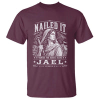 Nailed It Jael Judges 4 Old Testament T Shirt Funny Biblical Woodcut Christian Faith