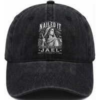 Nailed It Jael Judges 4 Old Testament Washed Cotton Baseball Cap Funny Biblical Woodcut Christian Faith