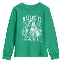 Nailed It Jael Judges 4 Old Testament Youth Sweatshirt Funny Biblical Woodcut Christian Faith