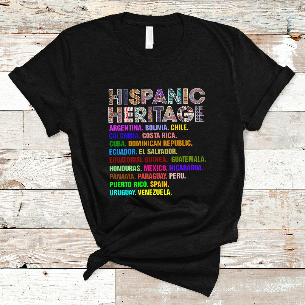 Hispanic Heritage Month T Shirt Hispanic Countries Proud To Be Hispanic Heritage Month - Wonder Print Shop
