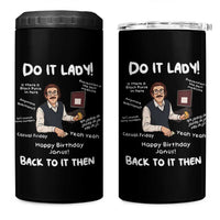 Do It Lady and Back To It Then 4 in 1 Can Cooler Tumbler Funny Office Joke Vintage Mustache Guy Meme - Wonder Print Shop