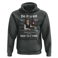 Do It Lady and Back to It Then Hoodie Funny Office Joke Vintage Mustache Guy Meme - Wonder Print Shop