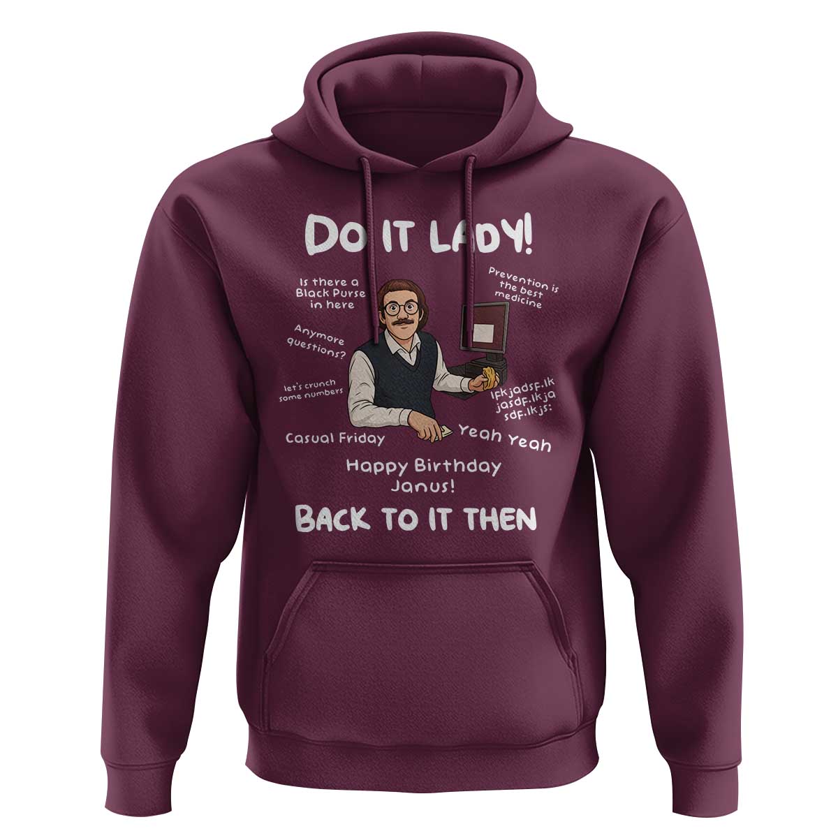 Do It Lady and Back to It Then Hoodie Funny Office Joke Vintage Mustache Guy Meme - Wonder Print Shop