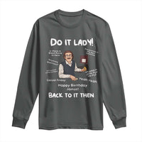Do It Lady and Back to It Then Long Sleeve Shirt Funny Office Joke Vintage Mustache Guy Meme - Wonder Print Shop