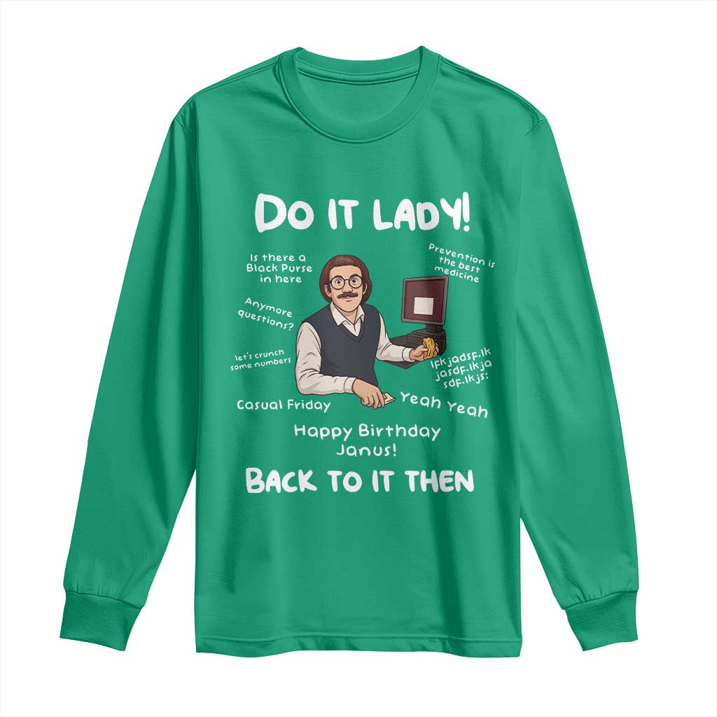 Do It Lady and Back to It Then Long Sleeve Shirt Funny Office Joke Vintage Mustache Guy Meme - Wonder Print Shop