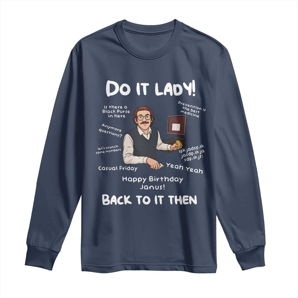 Do It Lady and Back to It Then Long Sleeve Shirt Funny Office Joke Vintage Mustache Guy Meme - Wonder Print Shop