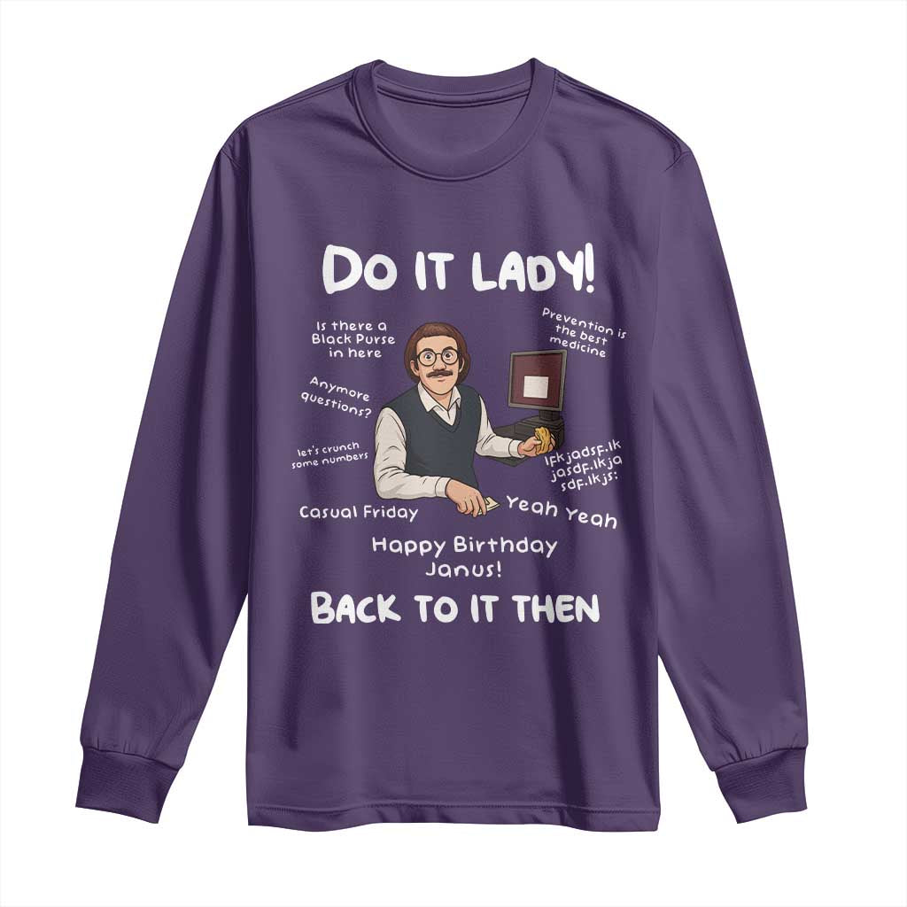 Do It Lady and Back to It Then Long Sleeve Shirt Funny Office Joke Vintage Mustache Guy Meme - Wonder Print Shop