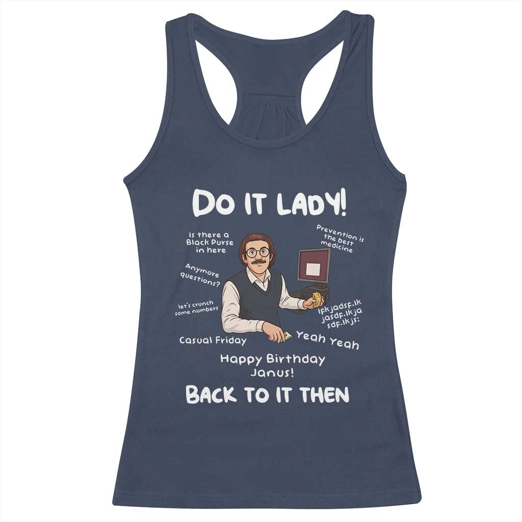 Do It Lady and Back to It Then Racerback Tank Top Funny Office Joke Vintage Mustache Guy Meme - Wonder Print Shop